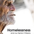 Homelessness and our Senior Citizens