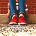 School Bullying: Fighting the good fight